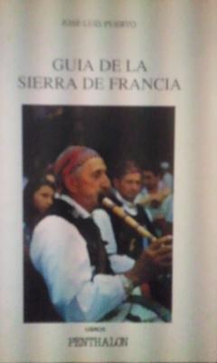 GUÍA DE LA SIERRA DE FRANCIA (Madrid, 1992)