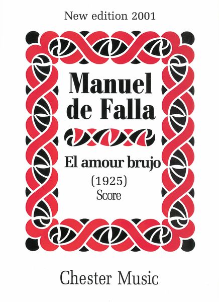 Amor Brujo : Complete Ballet. - Falla, Manuel De,