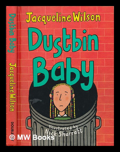 Dustbin Baby by Jacqueline Wilson Dustbin Baby by Jacqueline Wilson