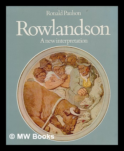 Rowlandson: A New Interpretation