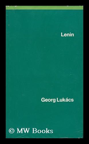 Lenin: A Study in the Unity of His Thought