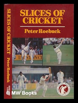 Slices of Cricket