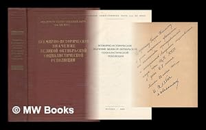 Vsemirno-istoricheskoye znacheniye velikoy oktyabr'skoy sotsialisticheskoy [The world-historical ...