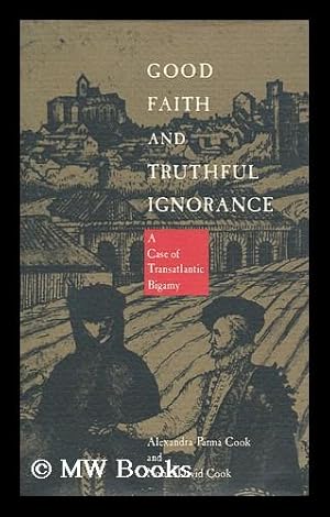 Good Faith And Truthful Ignorance A Case Of Transatlantic
