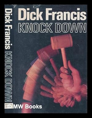 Knockdown by Dick Francis Knockdown by Dick Francis