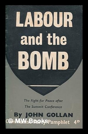 After Bomb Seller Supplied Images Abebooks - labour and the bomb !   the fight gollan john