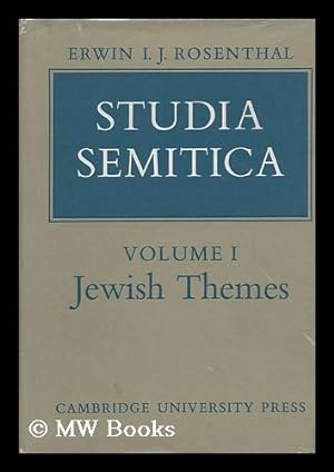 Studia Semitica, Volume I / by Erwin I. J. Rosenthal