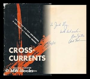 Cross-Currents / by Arnold Forster and Benjamin R. Epstein