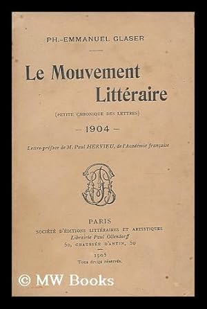 Le mouvement litteraire : petite chronique des lettres