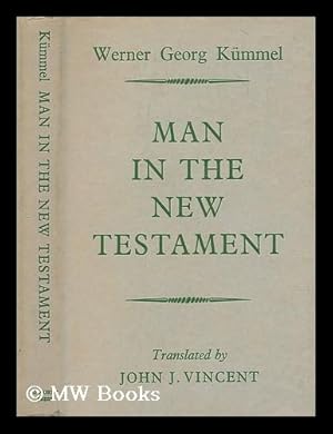 kummel werner georg - man in the new testament - AbeBooks