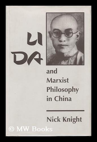 Li Da And Marxist Philosophy In China