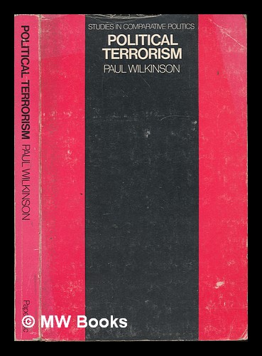 Political terrorism - Wilkinson, Paul