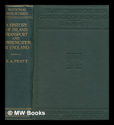 A History Of Inland Transport And Communication In England
