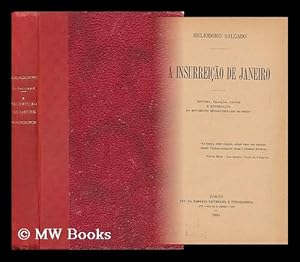 A Insurreicao De Janeiro: Historia, Filicao, Causas E Justificacao Do Movimento Revolucionario ...