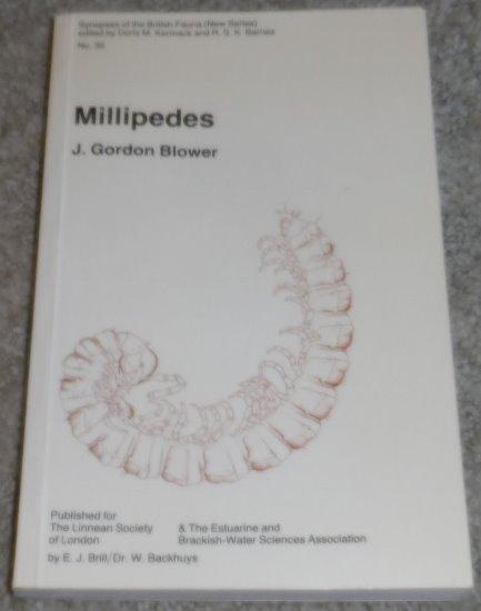Millipedes: Keys and Notes for the Identification of the Species (Synopses of the British Fauna) - J.G. Blower
