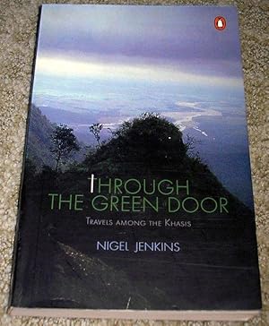 9780143027638 Through The Green Door Travels Among The Khasis
