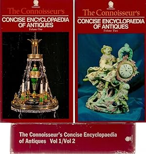 The Connoisseurs Concise Encyclopaedia of Antiques Volumes 1 & 2