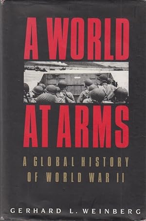 A World at Arms: A Global History of World War II