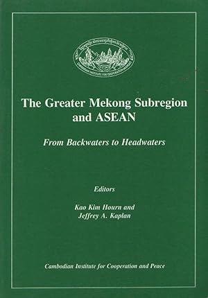 The Greater Mekong Subregion and ASEAN