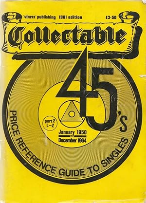 Collectable 45s: Price Reference Guide to Singles: L-Z, January 1950-December 1964