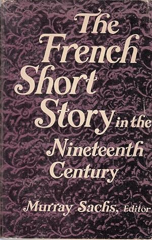 French Short Story in the Nineteenth Century: A Critical Anthology