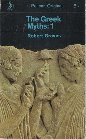 The Greek Myths Volume 1