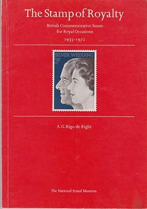 The Stamp of Royalty - British Commemorative Stamps for Royal Occasions 1935-1972