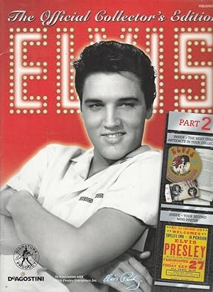 Elvis: The Official Collectors Edition. Part 2