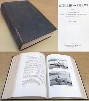 First Part (1914) - The Ammassalik Eskimo: Contributions to the Ethnology of the East Greenland N...