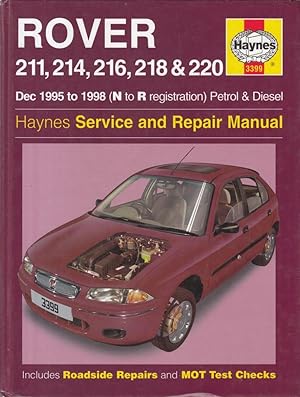 Rover 211, 214, 216, 218 & 220, Dec 1995 to 1998 (N to R registration) Petrol & Diesel: Haynes Se...