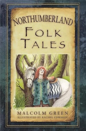 Northumberland Folk Tales (Folk Tales: United Kingdom)