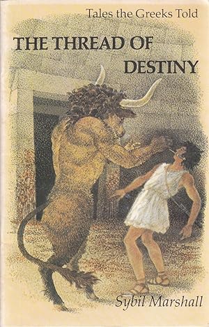 The Thread of Destiny (Tales the Greeks told)