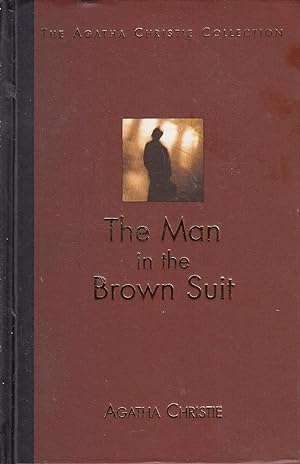 The Man in the Brown Suit (Agatha Christie Collection)