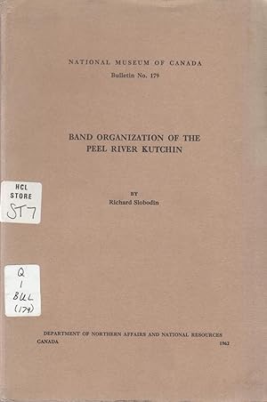 Band organization of the Peel River Kutchin (Anthropological series)