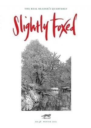 Slightly Foxed, No.48 (Winter 2015)