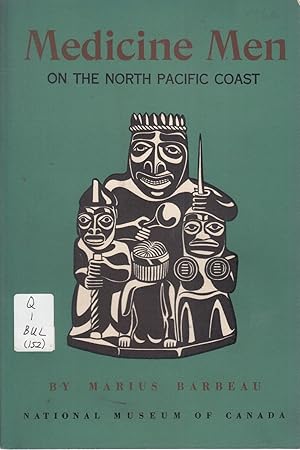 Medicine Men of the North Pacific Coast