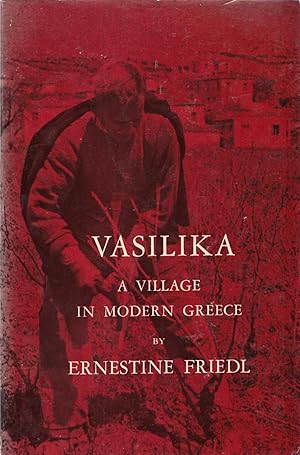 Vasilika: Village in Modern Greece (Case Studies in Cultural Anthropology)