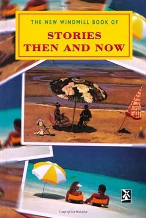 Stories Then and Now (New Windmills Collections KS4)