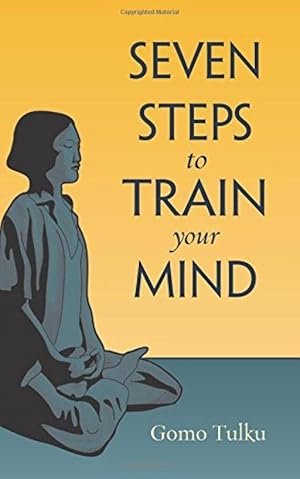 Seven Steps to Train Your Mind