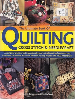 The Uultimate Book of Quilting, Cross Stitch & Needlecraft