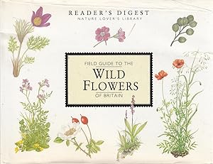 Field Guide to the Wild Flowers of Britain (Nature Lovers Library)