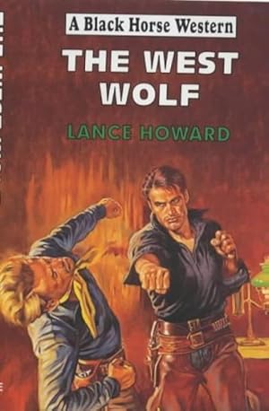 The West Wolf (Black Horse Western)