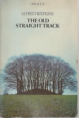 Old Straight Track (Abacus Books)