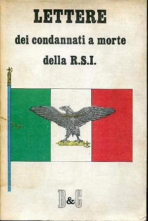 Lettere dei condannati a morte della RSI.