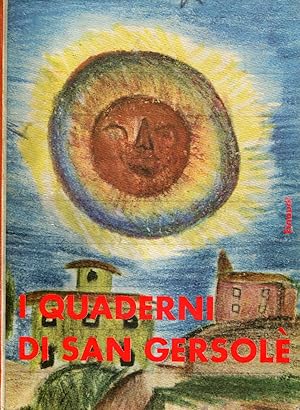 I quaderni di San Gersolè. Prefazione di Italo Calvino.