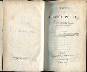 Discours sur l'esprit positif. Par M. Auguste Comte auteur du Systeme de Philosophie positive.