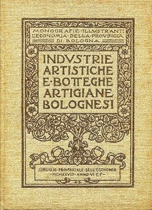 Industrie artistiche e botteghe artigiane bolognesi. Copertina e disegni di A. Baruffi.