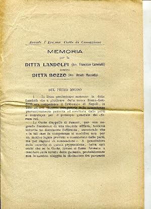 Memoria per la Ditta Landolfi contro Ditta Bozzo avanti l'Ecc.ma Corte di Cassazione.