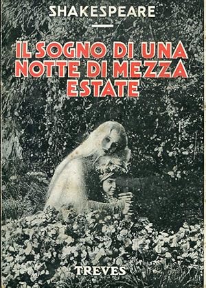 Il sogno di una notte di mezza estate. Commedia.