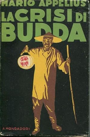 La crisi di Budda. Due anni fra i Cinesi.